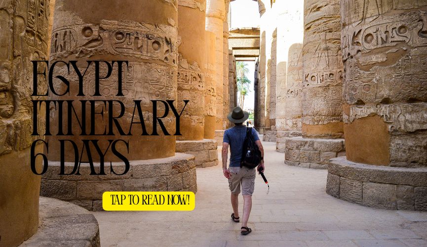 Egypt Itinerary 6 Days
