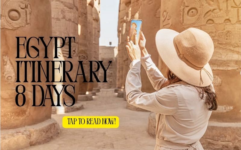 Egypt Itinerary 8 days