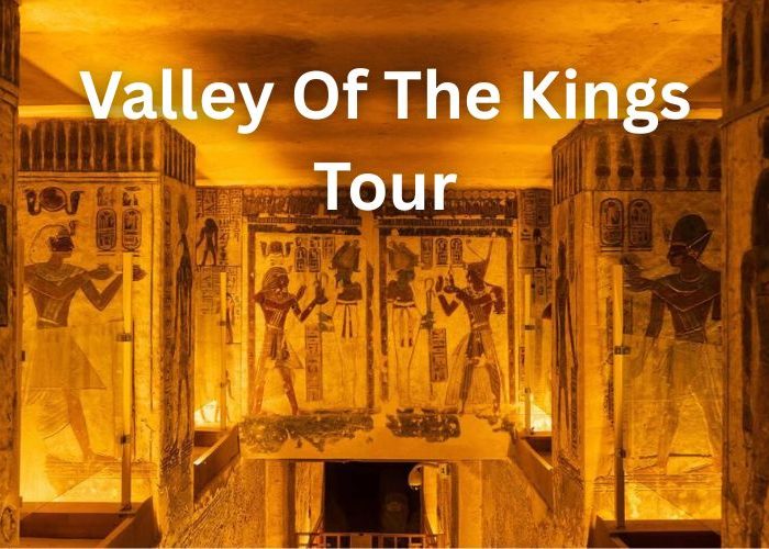 Valley of the Kings Tour